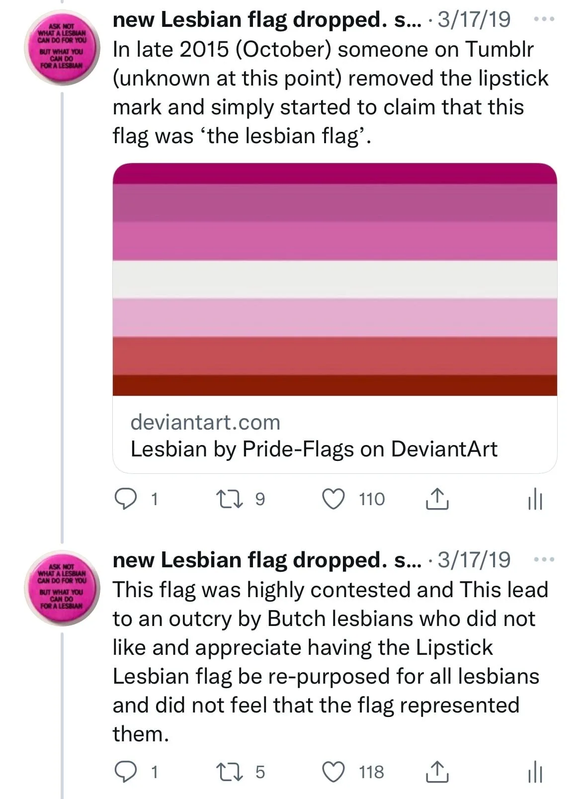 Two screenshotted posts dated 17 March 2019 reading that in late 2015 someone on Tumblr removed the lipstick mark and began claiming the result was the lesbian flag, and that this led to an outcry by butch lesbians, with an image of the six-stripe pink flag.