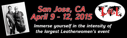 A black web banner. At the left, a black-and-white photograph of two smiling people, one wearing a titleholder's sash. In the center, red italic lettering reads San Jose, CA, April 9 to 12, 2015, above white text reading: Immerse yourself in the intensity of the largest Leatherwomen's event. At the right, the IMsL globe emblem in red and white.